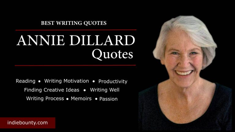 45+ Inspiring Annie Dillard Quotes for Writers