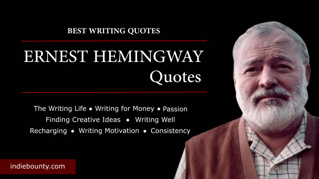 Ernest Hemingway Writing Quotes