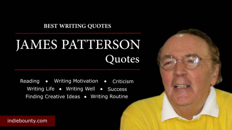 30+ Inspirational James Patterson Quotes for Writers