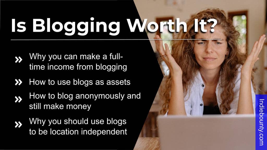 Is blogging worth it for making money online?