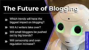 The Future of Blogging: 10 Internet Trends That Will Shape the Blogging Industry